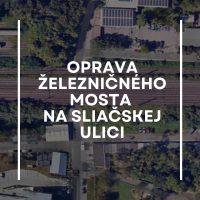 Oprava železničného mosta na Sliačskej ulici - predĺženie prác do 3.1.2025