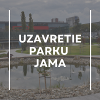 Uzavretie parku JAMA a detského ihriska Osadná