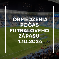 Dopravné obmedzenia počas futbalového zápasu 1. októbra 2024