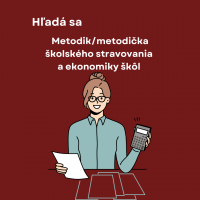Metodik/metodička školského stravovania a ekonomiky škôl