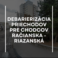 Debarierizácia priechodov pre chodcov Račianska – Riazanská