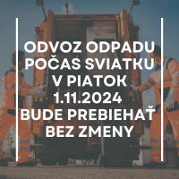 Odvoz odpadu počas sviatku 1. novembra 2024 bude prebiehať bez zmeny