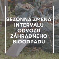 Sezónna zmena intervalu odvozu záhradného bioodpadu