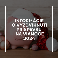 Informácie o vyzdvihnutí príspevku na Vianoce 2024