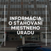 Informácia o sťahovaní Miestneho úradu Bratislava-Nové Mesto
