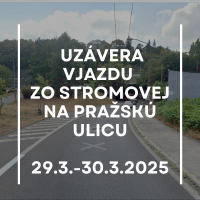 Uzávierka výjazdu zo Stromovej na Pražskú ulicu 29.3.-30.3.2025