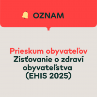 Oznam o zisťovaní EHIS 2025 – prieskum medzi obyvateľmi