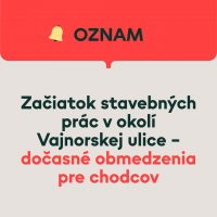 Začiatok stavebných prác v okolí Vajnorskej ulice – dočasné obmedzenia pre chodcov