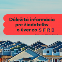 Dôležitý oznam pre žiadateľov o úver – Štátny fond rozvoja bývania