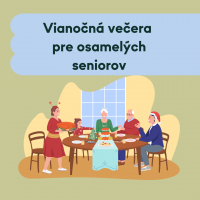 Večera pre osamelých seniorov – pridajte sa k nám