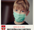 Po takmer dvoch mesiacoch budeme môcť vonku zložiť rúška. Od stredy 20. mája vstupuje do platnosti opatrenie, ktoré uvoľňuje nosenie ochrany tváre na verejnosti:

	V…
