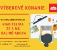 Mestská časť Bratislava-Nové Mesto vyhlasuje výberové konanie na obsadenie funkcie  RIADITEĽ/KA ZÁKLADNEJ ŠKOLY S MATERSKOU ŠKOLOU, Kalinčiakova 12, 831 01 BRATISLAVA
…
