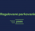 Od roku 2022 zaviedlo Hlavné mesto SR Bratislava do praxe systém regulovaného parkovania, známy pod názvom Bratislavský parkovací asistent (PAAS).
Cieľom regulácie pa…
