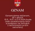 Miestny úrad Bratislava-Nové Mesto oznamuje občanom, že v dňoch 13.5., 15.5. a 17.5.2024  bude úsek osvedčovania listín a podpisov na listinách z technických príčin za…