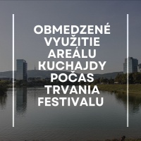 Obmedzené využitie areálu Kuchajdy počas trvania festivalu 