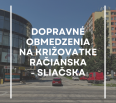 Vážené obyvateľky, vážení obyvatelia,

z dôvodu modernizácie vozovky na Račianskej ulici nebude v dňoch 29. mája v čase od 20:00 do 22:00 hod. a následne 31. mája v …