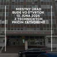 Miestny úrad bude vo štvrtok 13. júna 2024 z technických príčin zatvorený