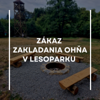V lesoparku platí zákaz zakladania ohňa