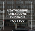 Vážené obyvateľky, vážení obyvatelia, 

v piatok 2. augusta 2024 bude pracovisko Ohlasovne evidencie pobytov z technických dôvodov zatvorené. 

Ďakujeme za pochopenie