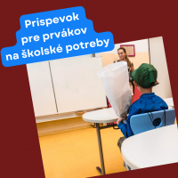 Rodičia prváčikov, požiadajte o príspevok na nákup školských potrieb