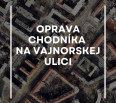 Vážené obyvateľky, vážení obyvatelia,

chceli by sme vás informovať o rekonštrukcii chodníka na Vajnorskej ulici. 3. etapa prác  medzi Českou a Budyšínskou bude trva…