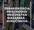 Vážené obyvateľky, vážení obyvatelia,

z dôvodu plánovanej debarierizácie priechodov pre chodcov na križovatke ulíc Riazanská a Kukučínova vás informujeme o obmedzen…