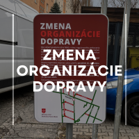 Zmena organizácie dopravy v lokalitách Hostinského sídlisko a Zátišie