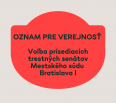 Mestský súd Bratislava I oslovuje občanov s možnosťou kandidatúry do volieb na funkciu prísediacich trestných senátov Mestského súdu Bratislava I pre funkčné obdobie r…