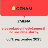 Zmena v posudzovaní odkázanosti na sociálne služby