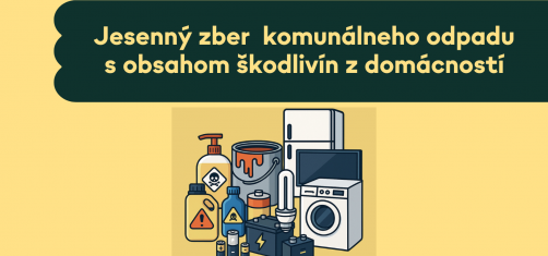 Jesenný zber komunálneho odpadu s obsahom škodlivín z domácností