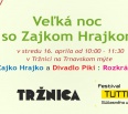 Veľká noc v Tržnici na Trnavskom mýte sa bude niesť aj v znamení detského divadla a zábavy. V stredu 16. apríla sa v jej priestoroch uskutoční akcia s názvom Veľká noc…