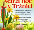 
	Priatelia, príďte zažiť pravú sviatočnú atmosféru do novomestskej Tržnice! V sobotu 8. apríla sme pre vás pripravili akciu VEĽKÁ NOC V TRŽNICI. Výroba korbáčov, kra…